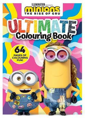 Minions the Rise of Gru: Ultimate Colouring Book (Universal)