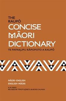 The Raupo Concise Māori Dictionary