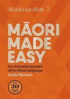 Māori Made Easy Workbook 7/Kete 7