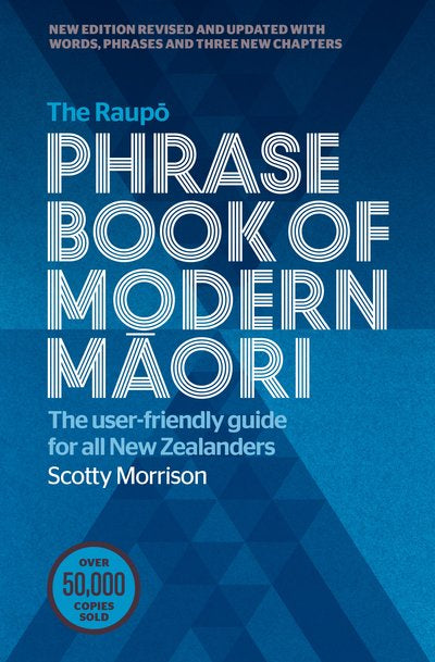 The Raupo Phrasebook of Modern Māori 2021