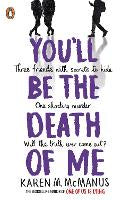You'll Be the Death of Me