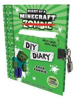 Diary of a Minecraft Zombie: DIY Diary Lockable Hb Edition