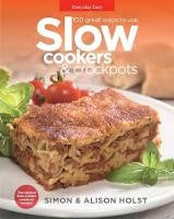 100 WAYS TO USE SLOW COOKERS & CROCKP TP