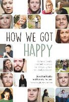 How We Got Happy