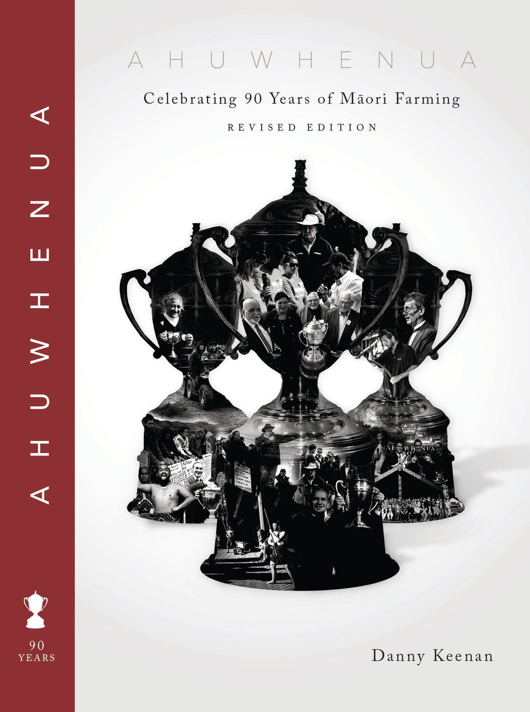 Ahuwhenua Celebrating 90 Years of Māori Farming (Revised)