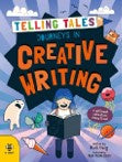 Journeys in Creative Writing: A Different Adventure Every Time!
