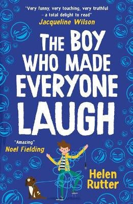 The Boy Who Made Everyone Laugh : Jnr Fiction reviewed