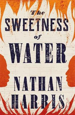 The Sweetness of Water: Longlisted for the 2021 Booker Prize