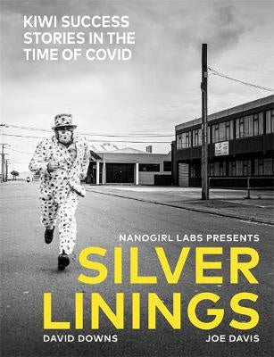 Silver Linings: Kiwi Success Stories in the Time of Covid