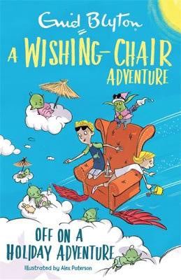 A Wishing-Chair Adventure: Off on a Holiday Adventure: Colour Short Stories
