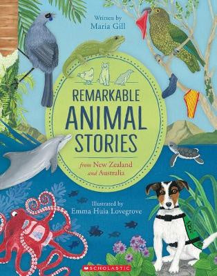 Remarkable Animal Stories from New Zealand and Australia