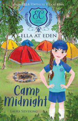 Ella at Eden #4: Camp Midnight