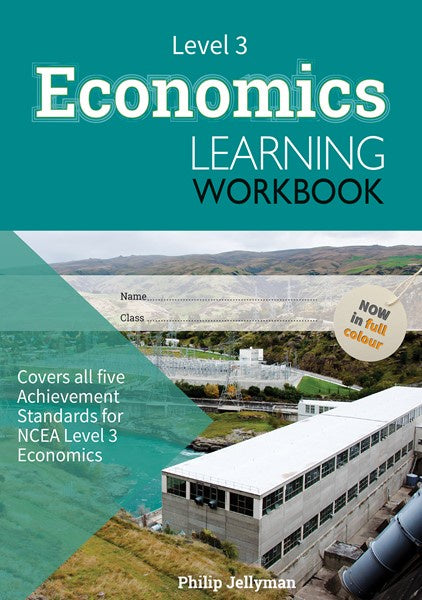 NCEA Level 3 Economics Learning Workbook (OPTIONAL)