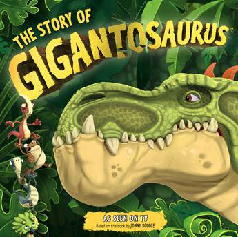 THE STORY OF GIGANTOSAURUS
