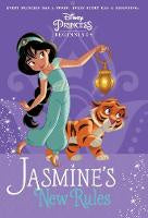 Jasmine's New Rules (Disney Princess: Beginnings)