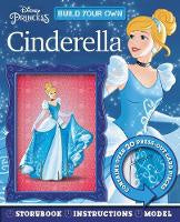 Cinderella: Build Your Own (Disney Princess)