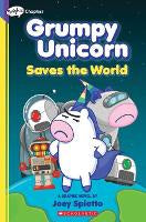 Grumpy Unicorn Saves the Worldp: a Graphic Novel