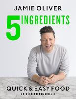 5 INGREDIENTS QUICK & EASY