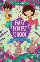 Fairy Forest School: Baby Bunny Magic: Book 2