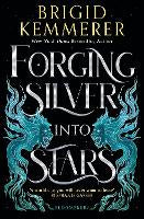 Forging Silver into Stars - New Series
