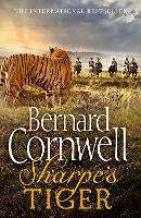 Sharpe's Tiger: The Siege of Seringapatam, 1799 (The Sharpe Series, Book 1)