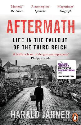 Aftermath: Life in the Fallout of the Third Reich
