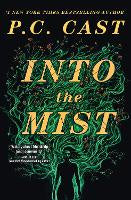 Into The Mist: A Novel