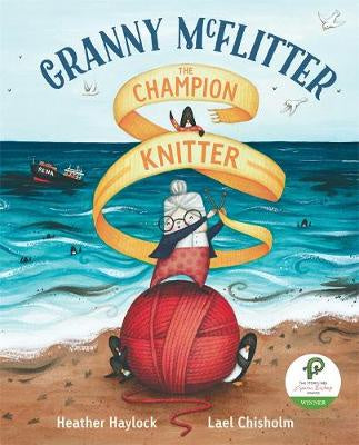 Granny McFlitter, the Champion Knitter