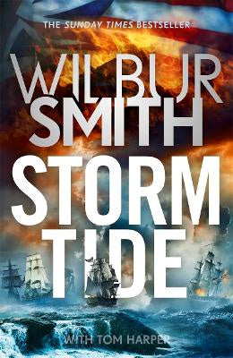 Storm Tide: The landmark 50th global bestseller from the one and only Master of Historical Adventure, Wilbur Smith (paperback)