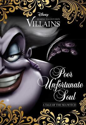 Poor Unfortunate Soul (Disney Villains #3)