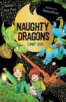 Naughty Dragons Camp Out!: Naughty Dragons #4