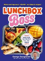 Lunchbox Boss: Make your mornings easier with 50+ new ideas and recipes