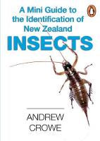 A Mini Guide to the Identification of New Zealand Insects