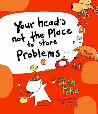 Your Head's Not the Place to Store Problems