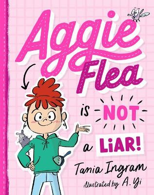 Aggie Flea is Not a Liar! (Aggie Flea #1)