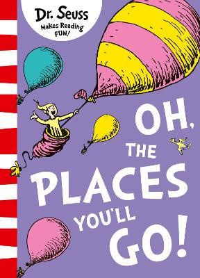 OH THE PLACES YOULL GO