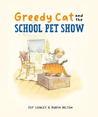 Greedy Cat and  the School Pet Show