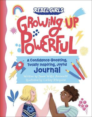 Growing Up Powerful Journal