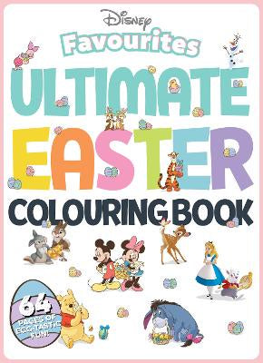 Disney Favourites: Ultimate Easter Colouring Book
