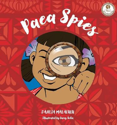 Paea Spies / 'Oku sio 'a Paea