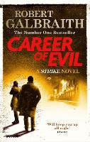 Career of Evil: Cormoran Strike Book 3