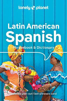 Lonely Planet Latin American Spanish Phrasebook & Dictionary (paperback)