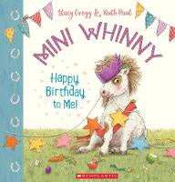 Mini Whinny #1: Happy Birthday to Me Pbk