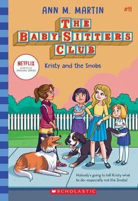 Baby-Sitters Club #11 Kristy and the Snobs Netflix Edition