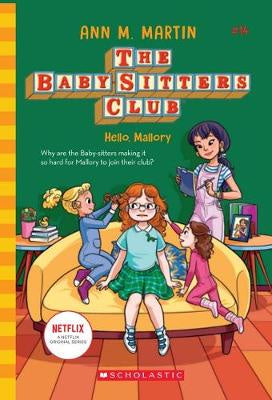 Baby-Sitters Club #14 Hello, Mallory Netflix Edition