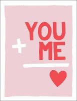 You and Me: Romantic Quotes and Affirmations to Say 