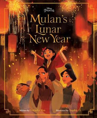 Mulan's Lunar New Year (Disney Princess)