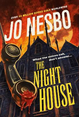 The Night House: A SPINE-CHILLING TALE FOR FANS OF STEPHEN KING FROM THE SUNDAY TIMES NUMBER ONE BESTSELLER