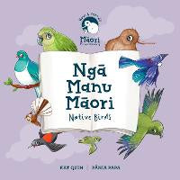 Kuwi & Friends: Ngā Manu Maori: Native Birds