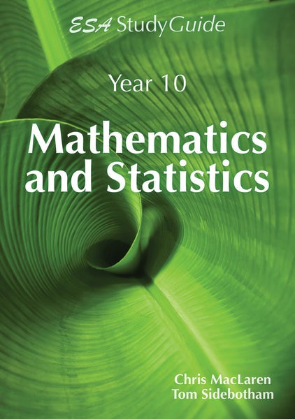 Sg Year 10 Mathematics and Statistics Study Guide